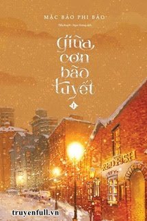 Truyện Giữa Cơn Bão Tuyết