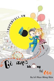 Truyện Gỗ Mục Không Thể Đẽo