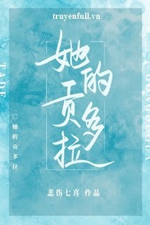 Truyện Godola Của Cô Ấy