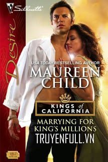 Truyện Gợi Lửa Đam Mê (Marrying For King’s Millions)