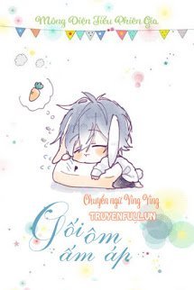 Truyện Gối Ôm Ấm Áp