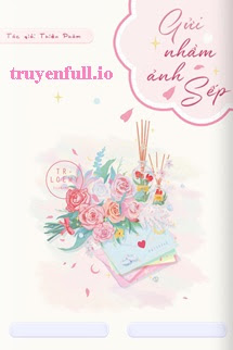 Truyện Gửi Nhầm Ảnh Sếp - Thiên Phàm