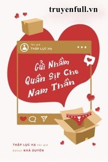 Truyện Gửi Nhầm Quần Sịp Cho Nam Thần