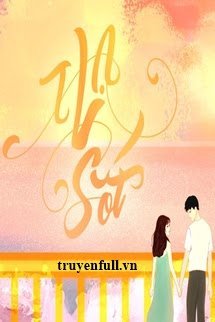 Truyện Hạ Sốt - Phong Thập Nhất