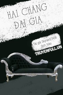 Truyện Hai Chàng Đại Gia