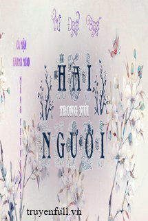 Truyện Hai Người Trong Núi