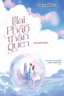 Truyện Hai Phần Thân Quen