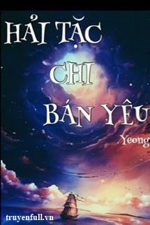 Truyện Hải Tặc Chi Bán Yêu