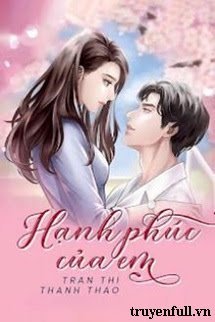 Truyện Hạnh Phúc Của Em 2