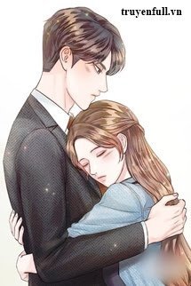 Truyện Hành Trình Theo Đuổi Vợ Cũ Của Tổng Tài Bá Đạo