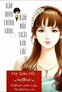 Truyện Hào Môn Thịnh Sủng, Bảo Bối Thật Xin Lỗi