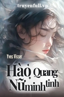 Truyện Hào Quang Nữ Minh Tinh