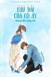 Truyện Hậu Đài Của Cô Ấy Tương Đối Cứng Rắn