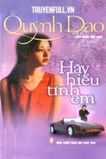 Truyện Hãy Hiểu Tình Em