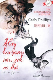 Truyện Hãy Hôn Em Nếu Anh Có Thể