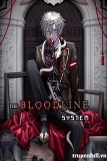 Truyện Hệ Thống Huyết Mạch