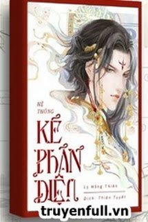 Truyện Hệ Thống Kẻ Phản Diện