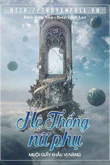 Truyện Hệ Thống Nữ Phụ