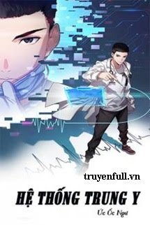 Truyện Hệ Thống Trung Y