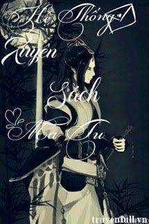 Truyện Hệ Thống Xuyên Sách Ma Tu