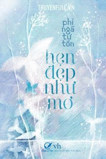 Truyện Hẹn Đẹp Như Mơ