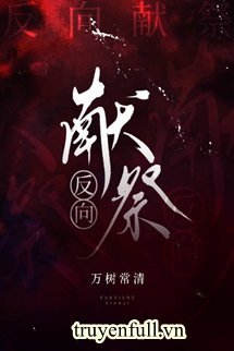 Truyện Hiến Tế Ngược