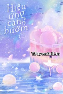 Truyện Hiệu Ứng Cánh Bướm - Thị Chanh