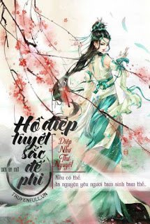 Truyện Hồ Điệp Tuyệt Sắc Đế Phi