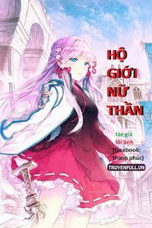 Truyện Hộ Giới Nữ Thần