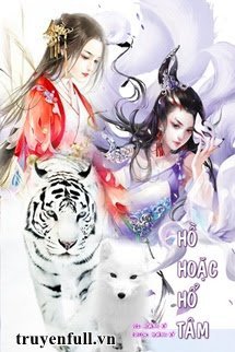 Truyện Hồ Hoặc Hổ Tâm