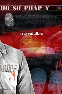 Truyện Hồ Sơ Pháp Y