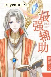 Truyện Hỗ Trợ Mạnh Nhất [Thực Tế Ảo]