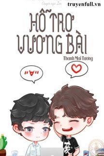 Truyện Hỗ Trợ Vương Bài