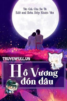 Truyện Hồ Vương Đón Dâu