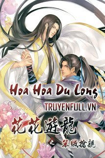 Truyện Hoa Hoa Du Long