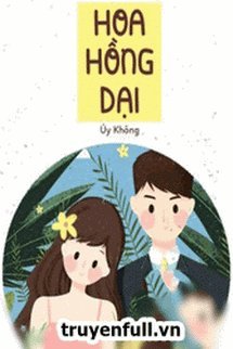 Truyện Hoa Hồng Dại