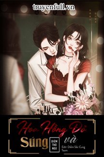 Truyện Hoa Hồng Đỏ Và Súng