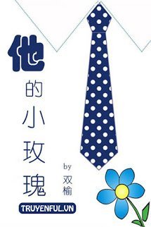 Truyện Hoa Hồng Nhỏ Của Anh