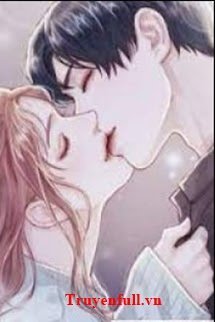 Truyện Hóa Ra Em Là Vị Hôn Thê Của Anh