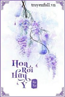 Truyện Hoa Rơi Hữu Ý