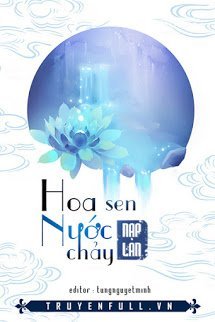 Truyện Hoa Sen Nước Chảy