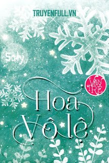 Truyện Hoa Vô Lệ