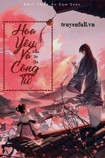 Truyện Hoa Yêu Và Công Tử...