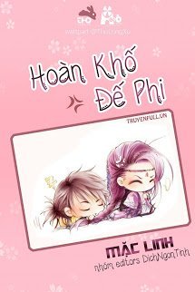 Truyện Hoàn Khố Đế Phi