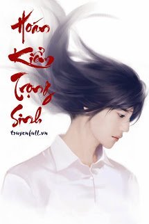 Truyện Hoán Kiểm Trọng Sinh