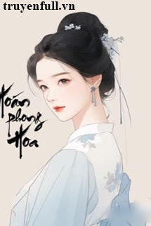 Truyện Hoán Phong Hoa