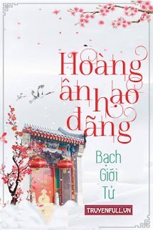 Truyện Hoàng Ân Hạo Đãng