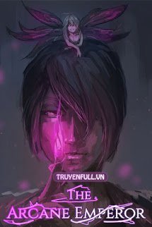 Truyện Hoàng Đế Arcane