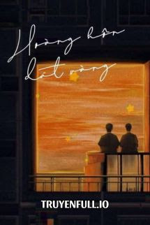 Truyện Hoàng Hôn Dát Vàng - Mai Vũ Quý