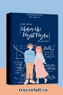 Truyện Học Hành Chăm Chỉ, Ngọt Ngào Yêu Đương